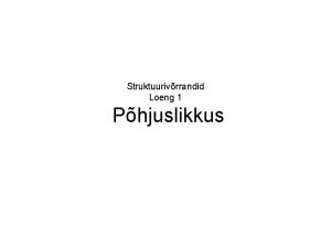 Struktuurivrrandid Loeng 1 Phjuslikkus Hookei seadus l c