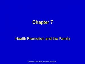 Chapter 7 promoting health and wellness