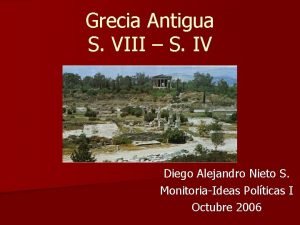 Grecia Antigua S VIII S IV Diego Alejandro