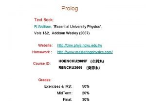 Prolog Text Book R Wolfson Essential University Physics