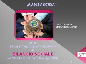 MANIAGORA BONITTA MARA MASSARO GIULIANA dalla PROGETTAZIONE PARTECIPATA