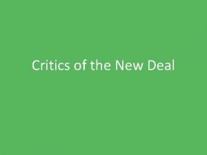 Critics of the New Deal VIII Critics of