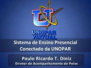 Sistema de Ensino Presencial Conectado da UNOPAR Paulo