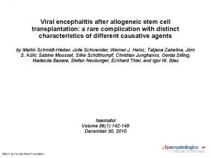 Viral encephalitis after allogeneic stem cell transplantation a