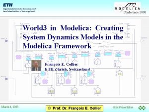 Conference 2008 World 3 in Modelica Creating System