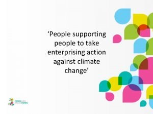 People supporting people to take enterprising action against