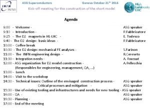 ASG Superconductors Genova October 21 th 2016 Kickoff