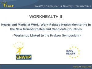 WORKHEALTH II Hearts and Minds at Work WorkRelated