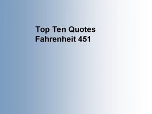 Fahrenheit 451 setting quotes