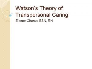 Theory of transpersonal caring