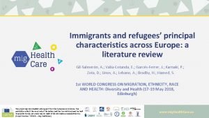 Immigrants and refugees principal characteristics across Europe a