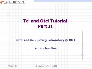 Tcl tutor Tcl tutor