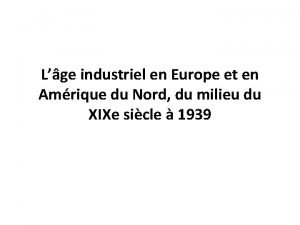 Lge industriel en Europe et en Amrique du