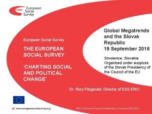 Global Megatrends and the Slovak Republic 19 September