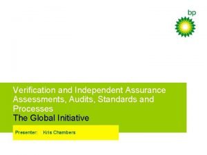 Verification and Independent Assurance Assessments Audits Standards and