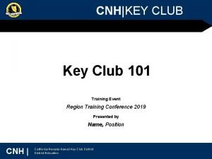 CNHKEY CLUB Key Club 101 Training Event Region