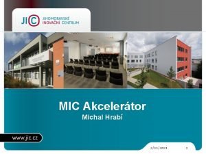 MIC Akcelertor Michal Hrab 2222021 1 2222021 2