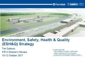 Environment Safety Health Quality ESHQ Strategy Teri Dykhuis