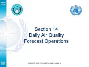 AREP GAW Section 14 Daily Air Quality Forecast