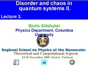 Disorder and chaos in quantum systems II Lecture
