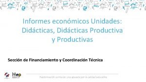 Informes econmicos Unidades Didcticas Didcticas Productiva y Productivas