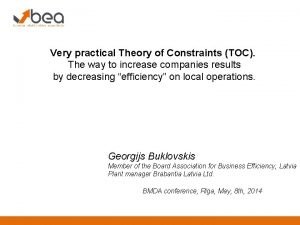Very practical Theory of Constraints TOC The way