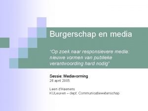 Burgerschap en media Op zoek naar responsievere media