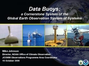 Data Buoys a Cornerstone System of the Global