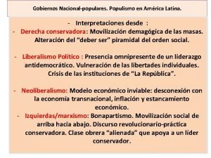 Gobiernos Nacionalpopulares Populismo en Amrica Latina Interpretaciones desde