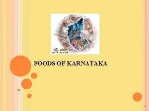 Famous dishes of karnataka Famous dishes of karnataka