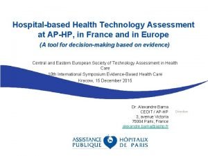 Hospital based health technology assessment