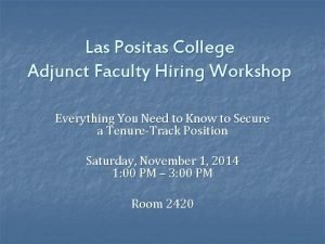 Las Positas College Adjunct Faculty Hiring Workshop Everything