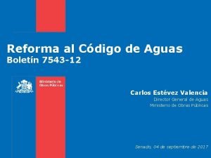 Reforma al Cdigo de Aguas Boletn 7543 12