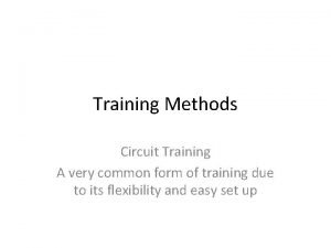 Circuit training methods