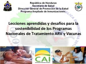DEPARTAMENTO ITSVIHSIDA Repblica de Honduras Secretara de Salud