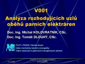 V 001 Analza rozhodujcch uzl obh parnch elektrren