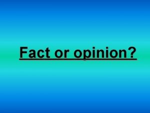 Difference between fact and opinion