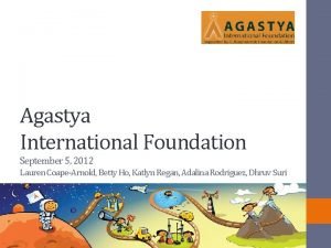 Agastya International Foundation September 5 2012 Lauren CoapeArnold