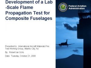 Development of a Lab Scale Flame Propagation Test