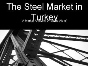 Turkey market analysis Turkey market analysis