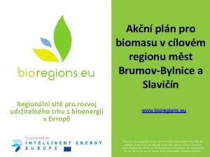 Akn pln pro biomasu v clovm regionu mst