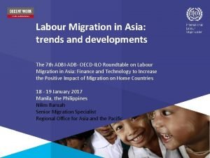 Labour Migration in Asia trends and developments The