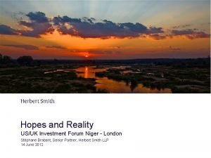 Hopes and Reality USUK Investment Forum Niger London