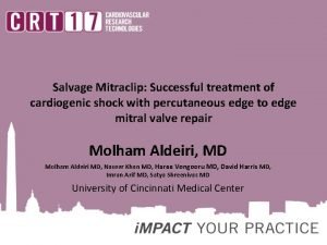 Salvage Mitraclip Successful treatment of cardiogenic shock with