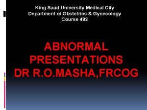 King Saud University Medical City Department of Obstetrics