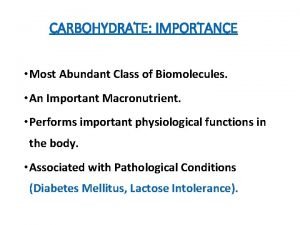 Most abundant class of biomolecules