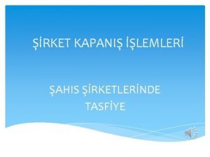 Tasfiye giderleri muhasebe kaydı