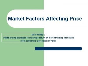 Factors that affect price