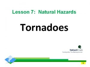 Effects of tornadoes