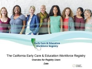 Early care and education workforce registry